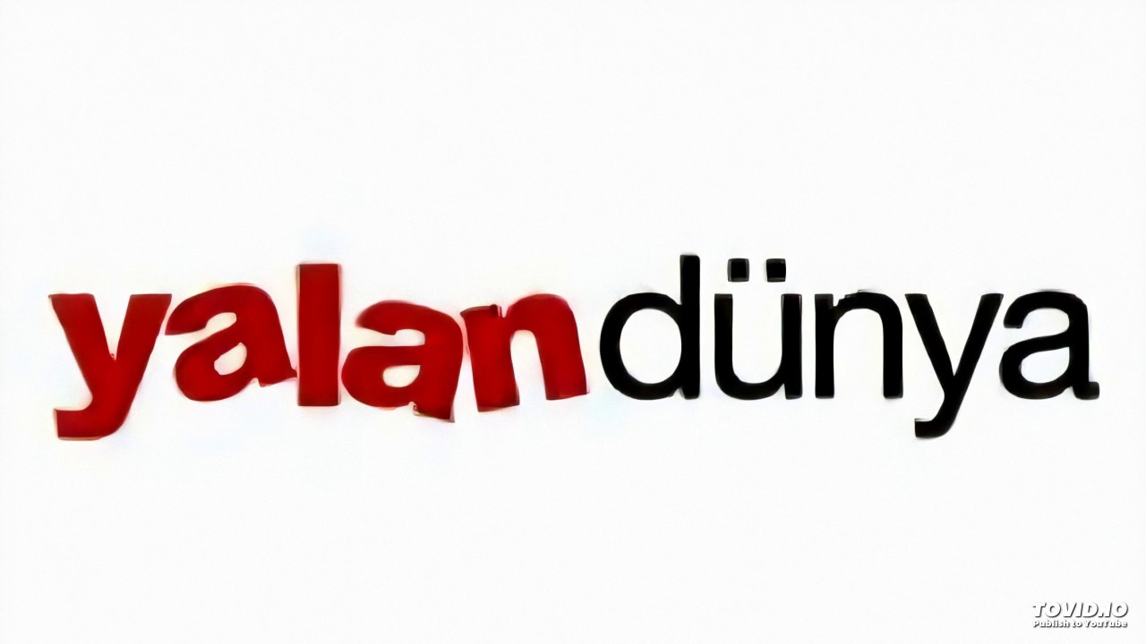 Yalan Dünya Dizisi